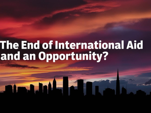 The End of International Aid and an Opportunity?