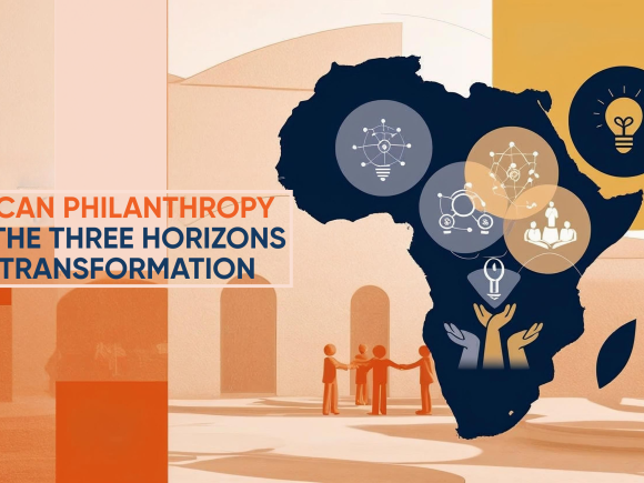 African Philanthropy and the Three Horizons of Transformation